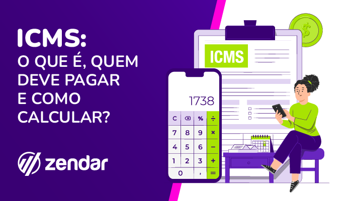 imagem gráfica para capa de blog com texto "ICMS: o que é, quem deve pagar e como calcular?"